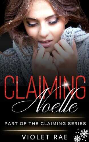Claiming Noelle