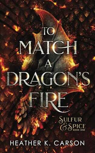 To Match A Dragon's Fire