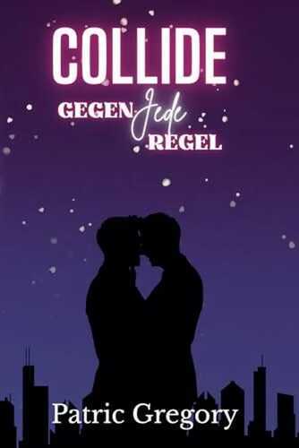 COLLIDE: Gegen jede Regel