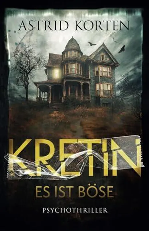 KRETIN: ES IST BÖSE