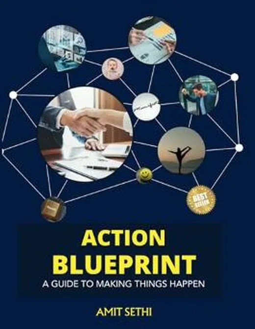 Action Blueprint: A Guide to Making Things Happen