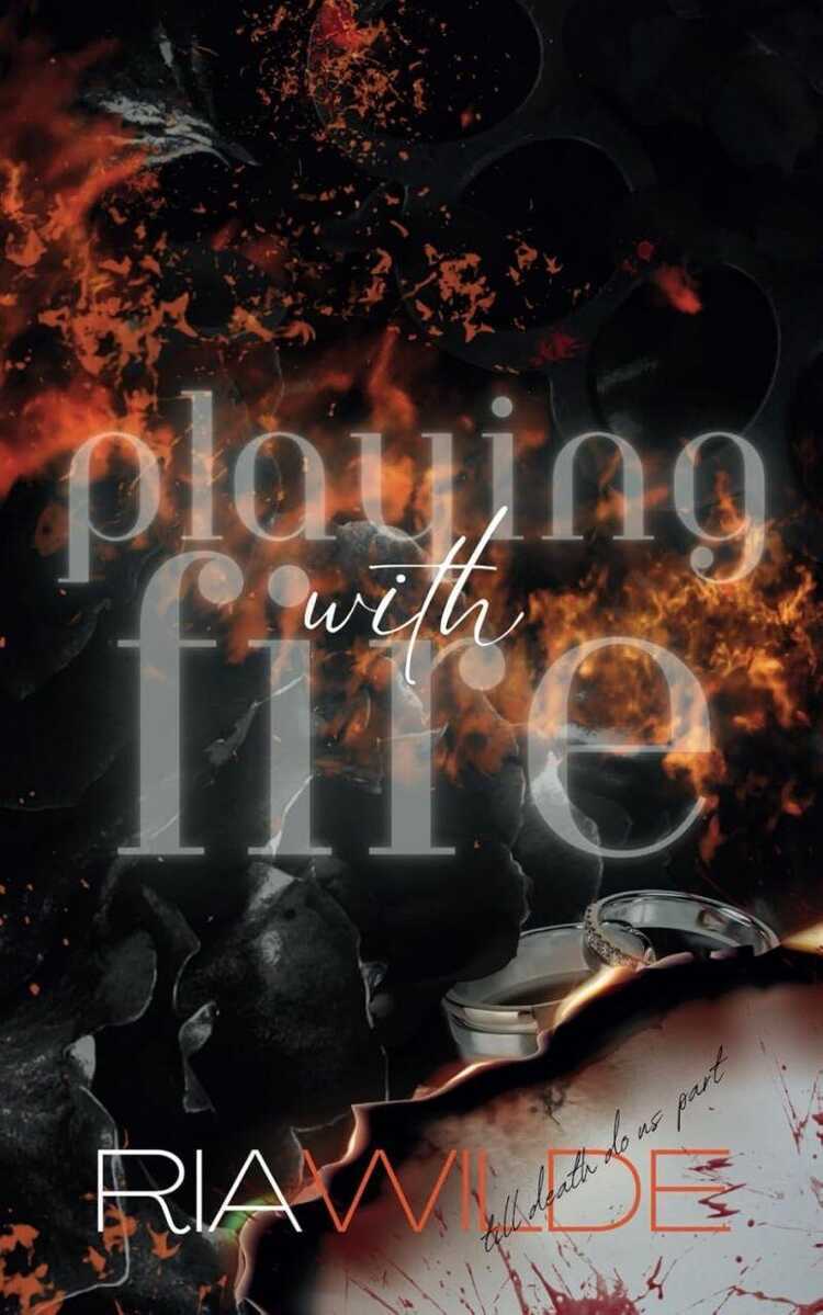 Playing with Fire