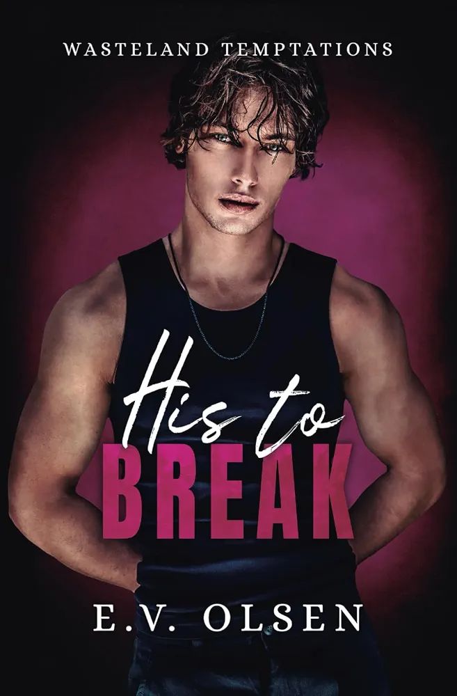 His to Break