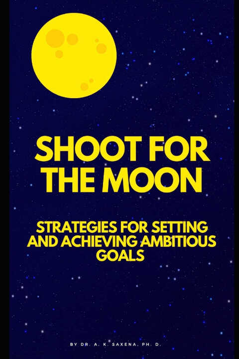 Shoot for the Moon