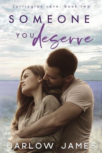 Someone You Deserve