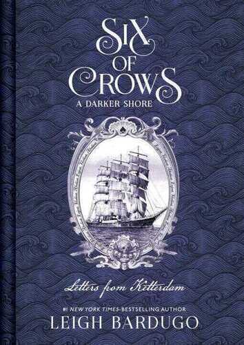 Six of Crows: A Darker Shore