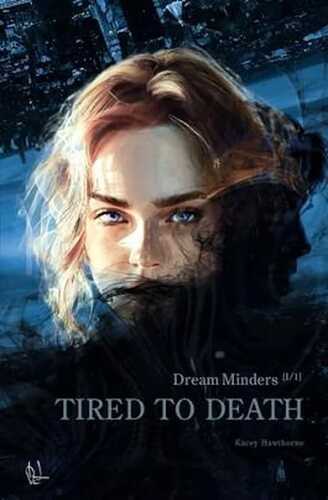 Dream Minders: Tired to Death