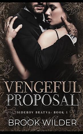 Vengeful Proposal