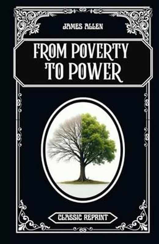 From Poverty To Power: Classic Reprint