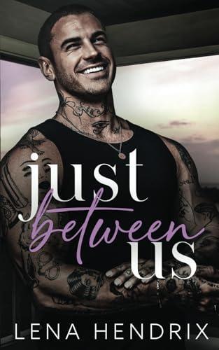 Just Between Us
