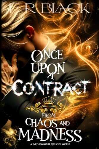 Once Upon a Contract - From Chaos and Madness
