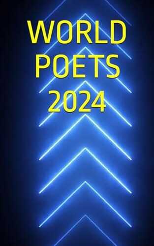 WORLD POETS 2024: EDITED BY