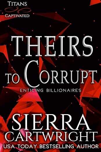 Theirs to Corrupt