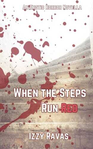When the Steps Run Red