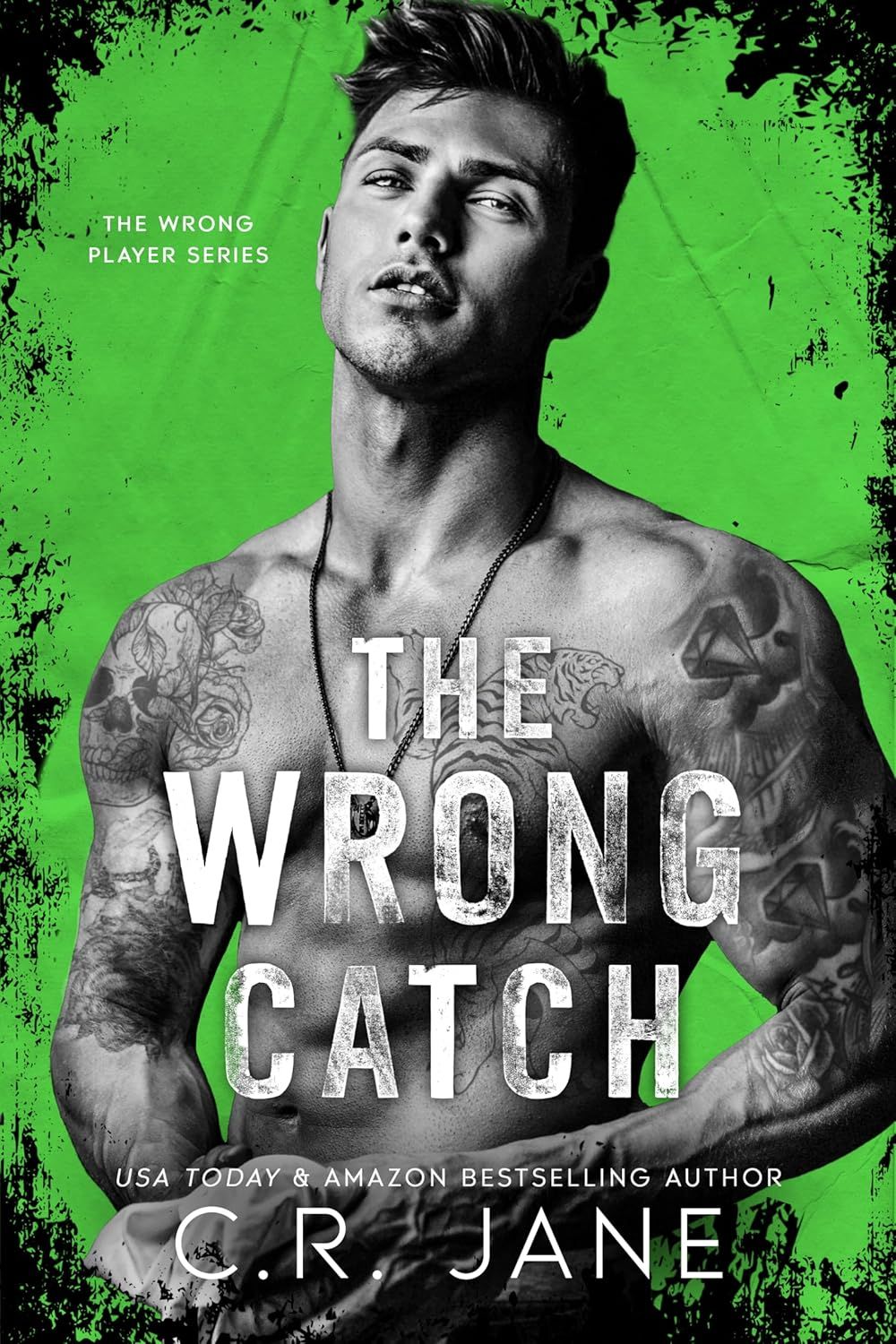 The Wrong Catch — C R Jane