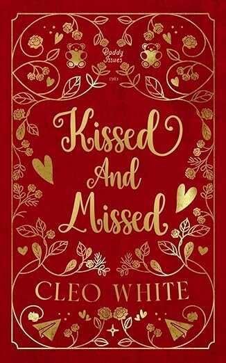 Kissed and Missed