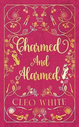 Charmed and Alarmed