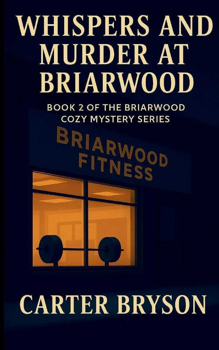 Whispers and Murder at Briarwood