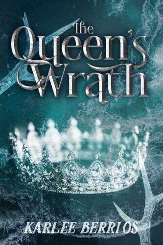 The Queen's Wrath