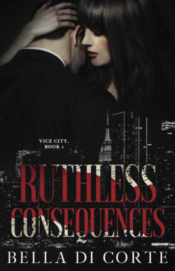 Ruthless Consequences