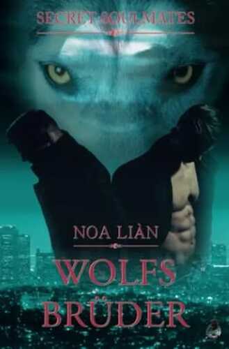 Wolfsbrüder: Secret Soulmates