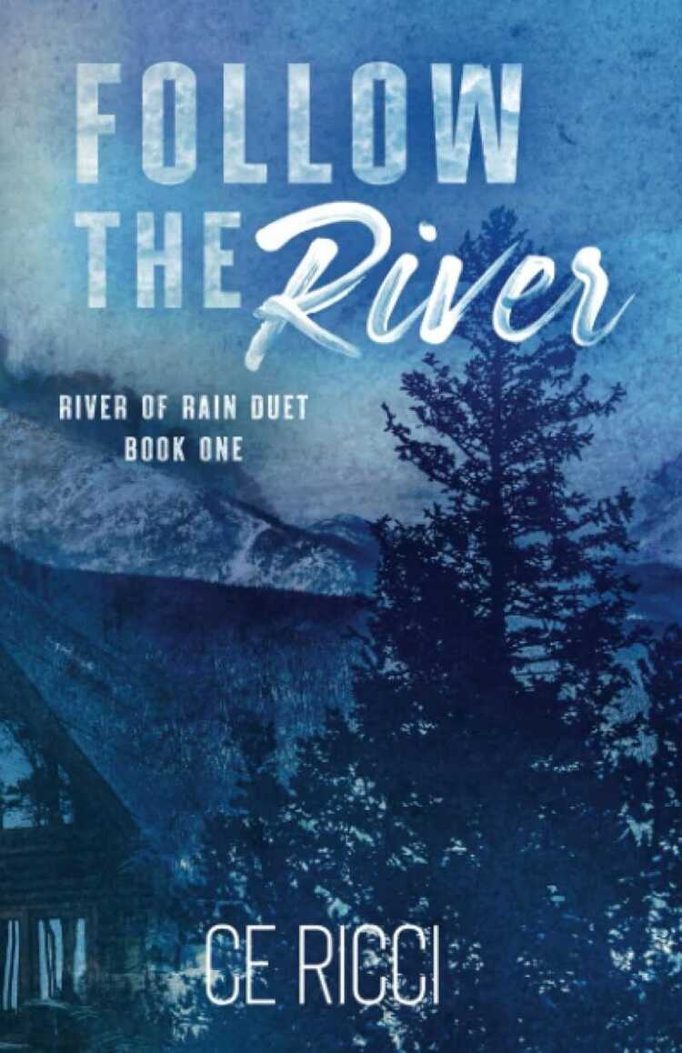 Follow The River
