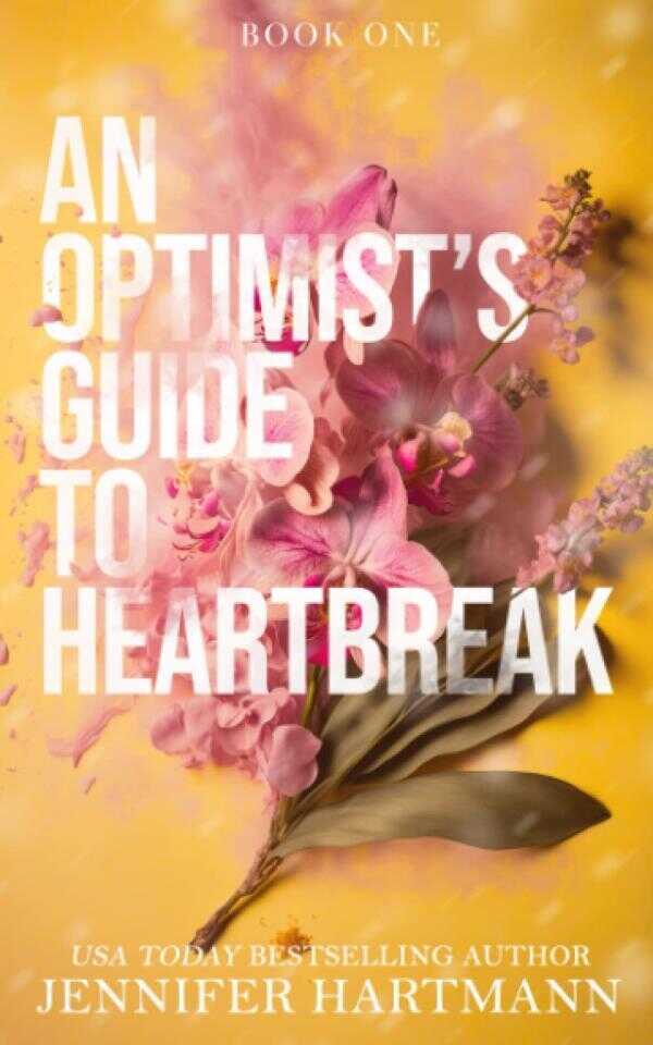 An Optimist's Guide to Heartbreak