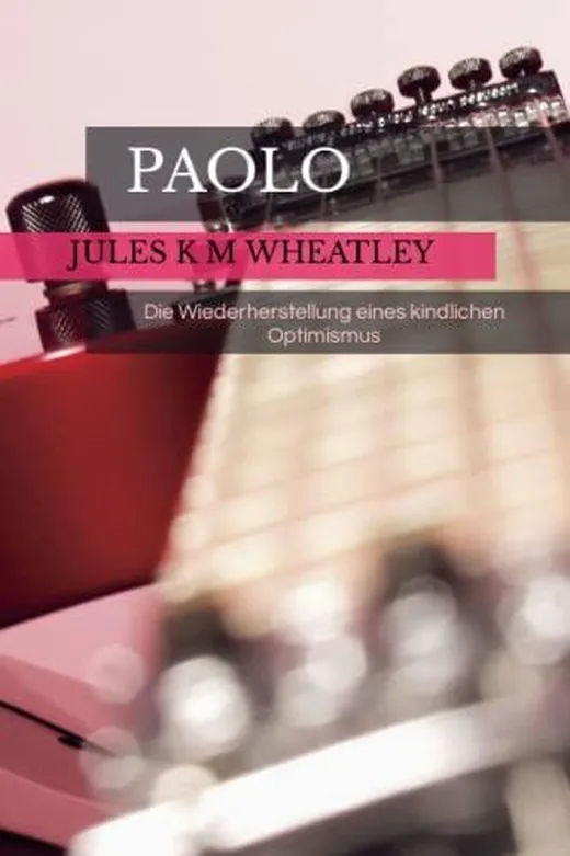 PAOLO: Die Wiederherstellung eines kindlichen Optimismus