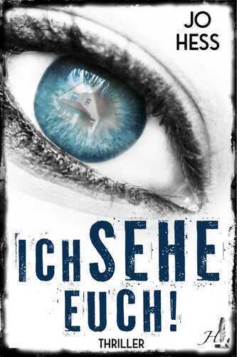 Ich sehe euch! — Jo Hess
