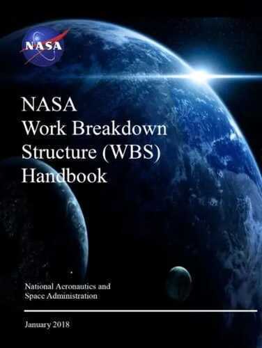 NASA Work Breakdown Structure (WBS) Handbook: NASA SP-2016-3404 Rev.1