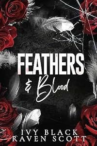 Feathers and Blood