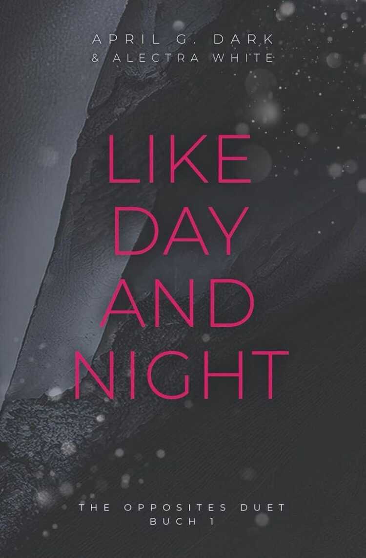 Like Day and Night