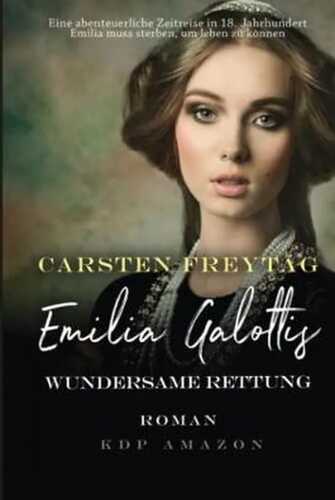 Emilia Galottis Wundersame Rettung