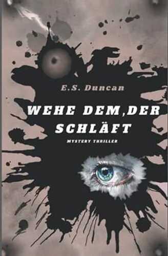 Wehe dem, der schläft: Mystery Thriller