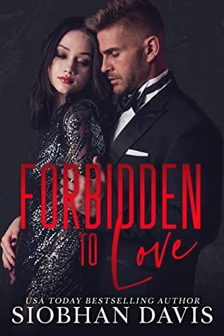Forbidden to Love — Siobhan Davis