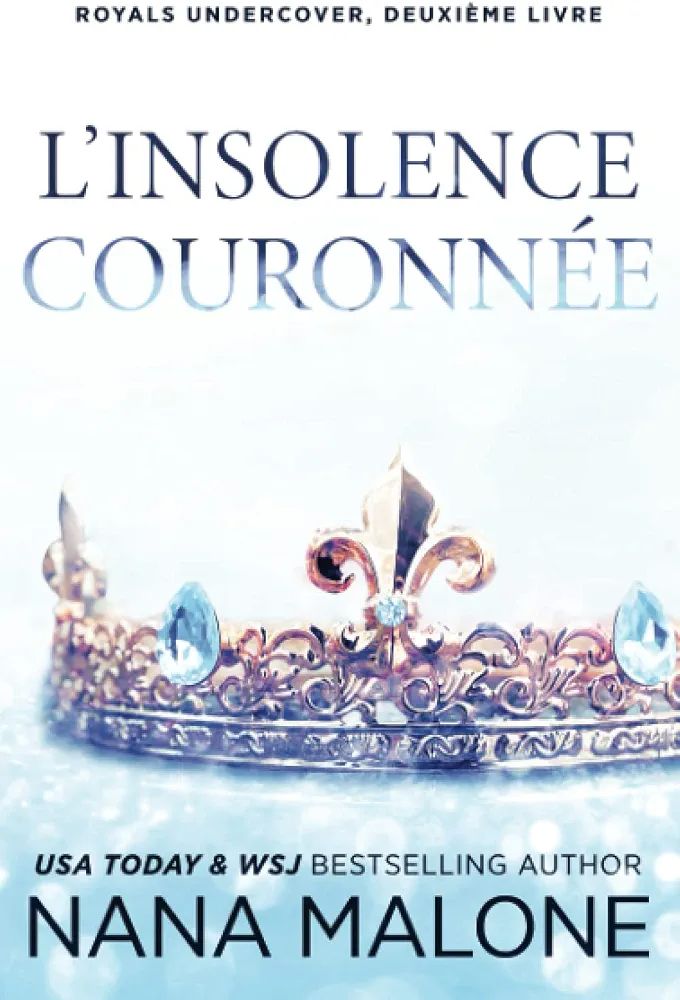 L'Insolence Couronnée