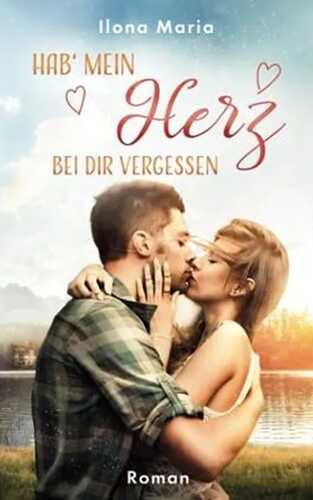 Hab´mein Herz bei dir vergessen