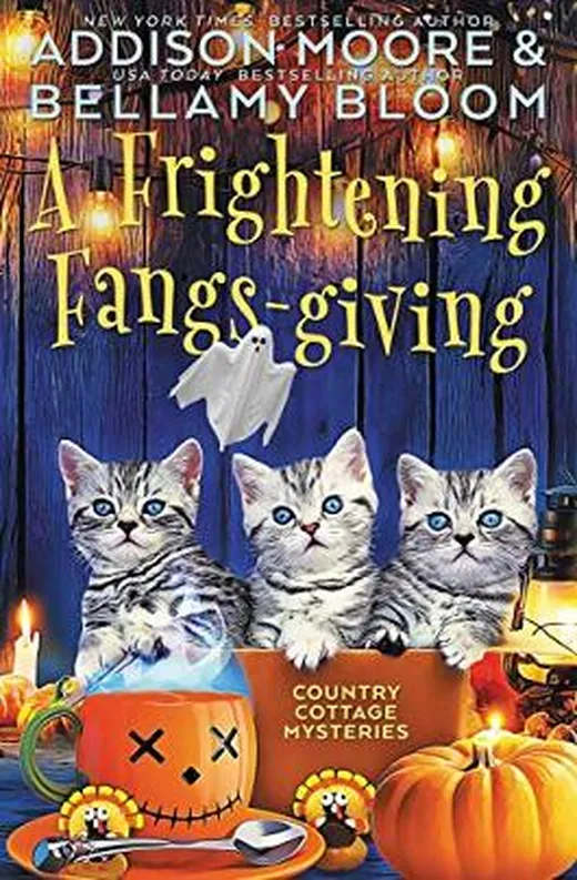 A Frightening Fangs-giving: Cozy Mystery (Country Cottage Mysteries, Band 11)