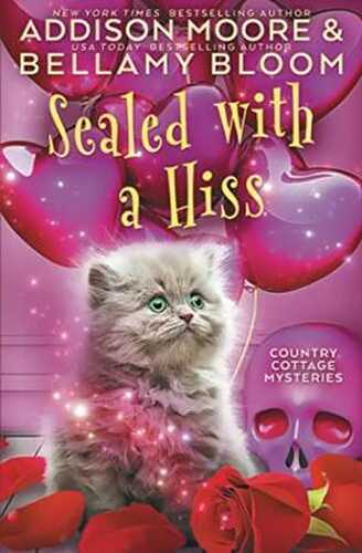 Sealed with a Hiss: Cozy Mystery (Country Cottage Mysteries, Band 13)