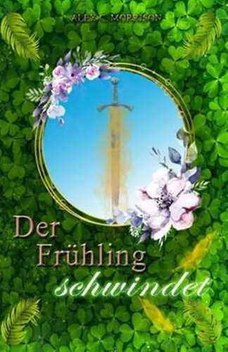 Der Frühling schwindet