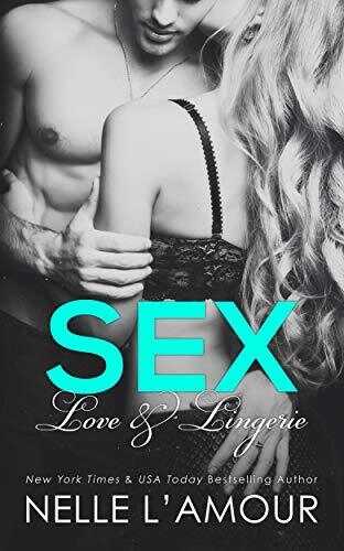 Sex, Love & Lingerie
