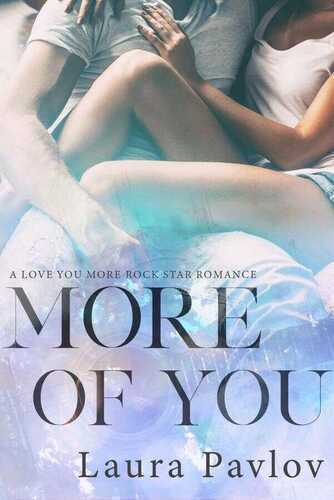 More Of You