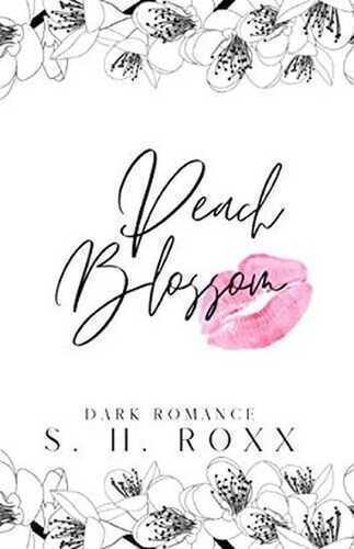 Peach Blossom: Dark Romance