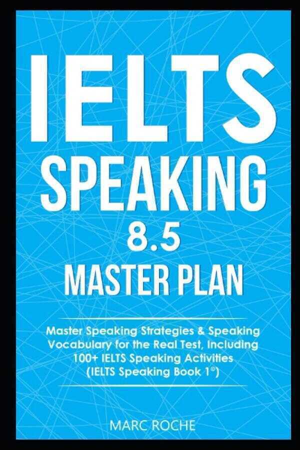 IELTS Speaking 8.5 Master Plan