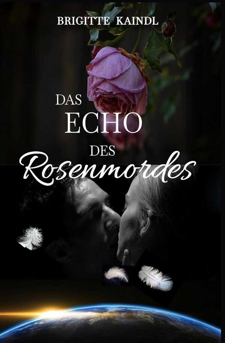 Das Echo des Rosenmordes — Brigitte Kaindl