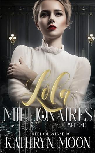 Lola & the Millionaires