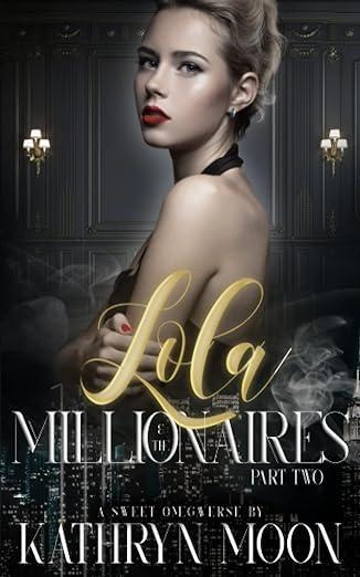 Lola & the Millionaires