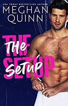 The Setup — Meghan Quinn