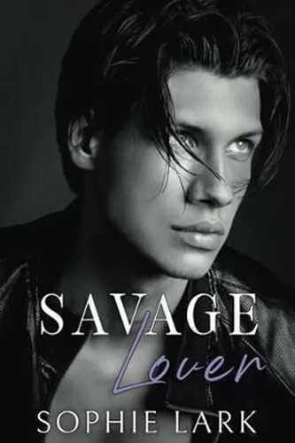Savage Lover (Brutal Birthright, Band 3)