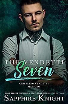 The Vendetti Seven: Cristiano Vendetti Mafioso — Sapphire Knight